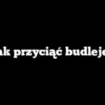 Jak przyciąć budleje?