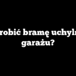 Jak zrobić bramę uchylną do garażu?