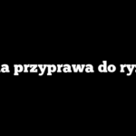 Jaka przyprawa do ryżu?